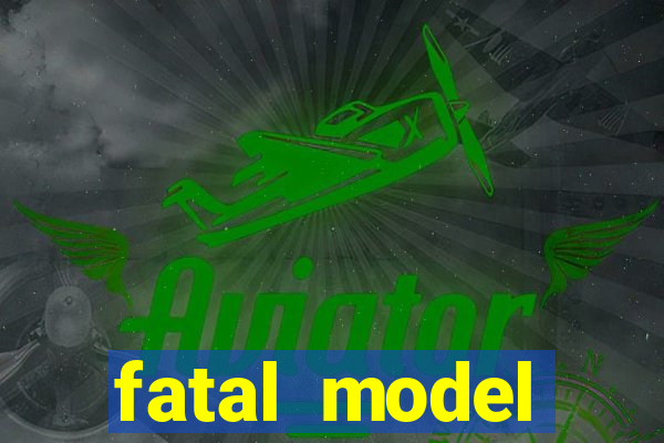 fatal model cruzeiro do sul acre